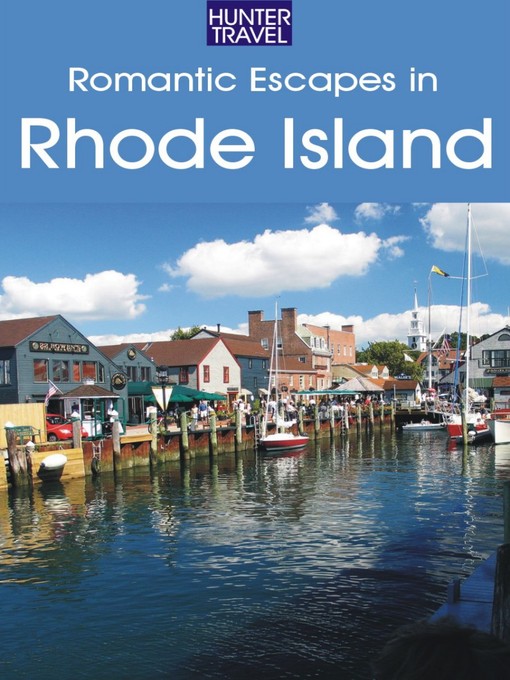 Title details for Romantic Escapes in Rhode Island by Robert Foulke - Available